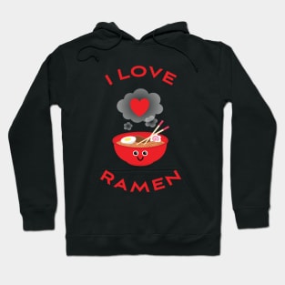 I Love Ramen Hoodie